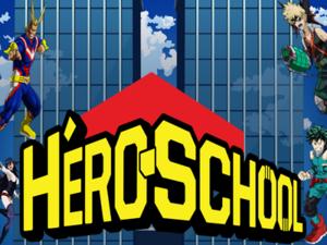 Hero School