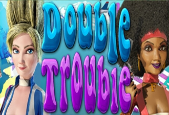 Double Trouble 